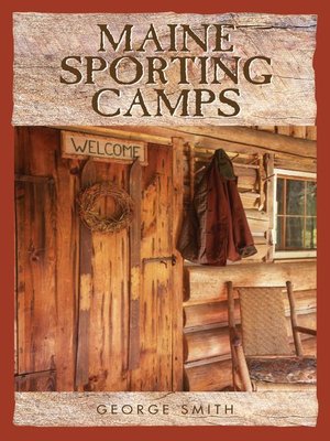 cover image of Maine Sporting Camps